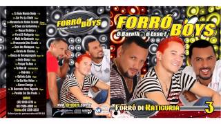 Forró Boys  Vol 3  CD Completo [upl. by Atirehc]