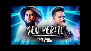 Seu Perfil  Henrique e Juliano DRUMLESSSEMBATERIAMULTITRACK [upl. by Idnod]