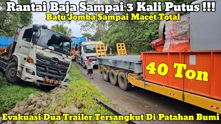 Rantai Baja 3 Kali Putus  Dramatis Evakuasi Truck Trailer Tersangkut Dipatahan Bumi Batu Jomba [upl. by Cissie]