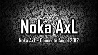 Breakbeat Remix  Gareth Emery feat Christina Novelli  Concrete Angel 2012  Noka AxL [upl. by Stranger]