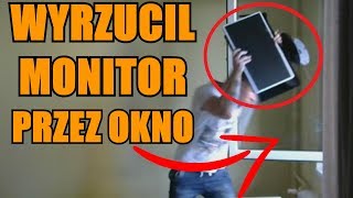 WIDZ WYRZUCIŁ MONITOR PRZEZ OKNO [upl. by Lamont]