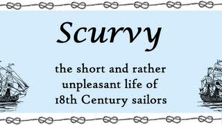 What is Scurvy Vitamin C Deficiency Sailors and Symptoms Medical History Science Education [upl. by Meadow374]