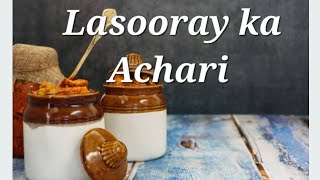 Lasooray ka Achar Lasode Pickle Recipe by Uzma cooks and lives [upl. by Eiramlatsyrk]