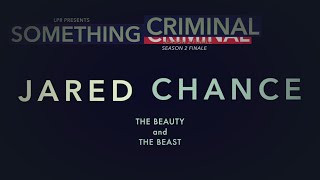 Jared Chance  The Beauty and the Beast [upl. by Teerell]