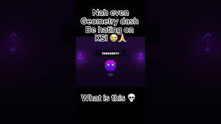 Nah even geometry dash be hating on KSI 😭🙏 geometrydash fyp shorts viralvideo [upl. by Zysk297]