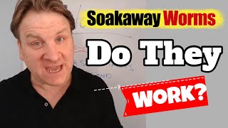 do soakaway worms work [upl. by Aoniak]