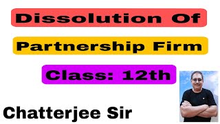 5 Dissolution Of Partnership Firm Class 12 DK Goel Book 📚 Session 202425 [upl. by Clementis]