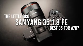 Samyang 35 18 FE in 2024  The little 35mm lens for everyday full frame [upl. by Gagne]