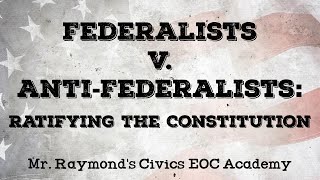 Federalists v AntiFederalists 110  Ratifying the Constitution Civics EOC 2024 Exam [upl. by Nevaj]