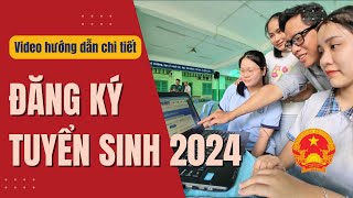 Bộ GDampĐT Hướng dẫn đăng ký tuyển sinh Đại học năm 2024 [upl. by Drof]