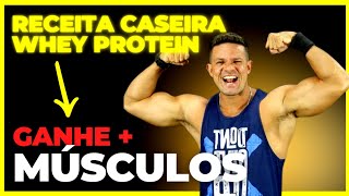 Como fazer WHEY PROTEIN caseiro de forma RÁPIDA e barata [upl. by Malanie451]