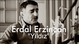 Erdal Erzincan  Yıldız  Groovypedia Studio Sessions [upl. by Perri310]