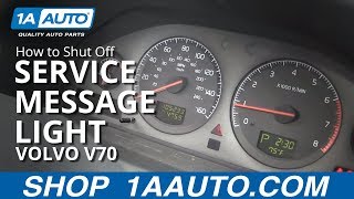 How To Shut Off Service Reminder Message Light 9907 Volvo V70 [upl. by Adabel]