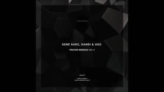 Gene Karz Dandi amp Ugo  Proton Darpa Remix [upl. by Fredie]