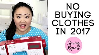 Sewing a Handmade Wardrobe Why I Wont Be Buying Clothes in 2017  SEWING REPORT [upl. by Winwaloe]