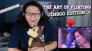 THE ART OF FLIRTING JENSOO EDITION BLACKPINK  REACTION JENNIE  JISOO [upl. by Nolly104]