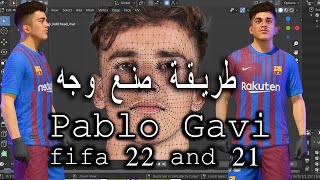 making face pablo gavi FIFA 22 and 21 [upl. by Kalb]