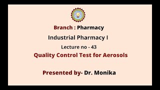 Industrial Pharmacy –I  Quality Control Test for Aerosols  AKTU Digital Education [upl. by Arsuy]