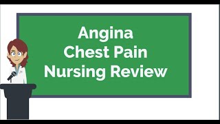 Angina Chest Pain Nursing NCLEX Review and Nursing Care Plan [upl. by Donelu46]