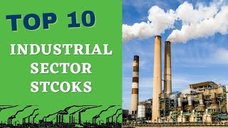 Top 10 Industrial Sector Stocks For 2021 BursaMalaysia Top10 PCHEM PMETAL SCIENTX LCTITAN [upl. by Daza]