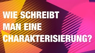 WIe schreibt man eine Charakterisierung [upl. by Vaclava972]