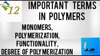 Important Terms in PolymersMonomersPolymerizationFunctionalityDegree of Polymerization [upl. by Candida]