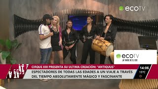 Cirque XXI presenta su última creación quotANTIQUUSquot [upl. by Annekam]