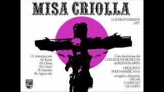 Misa Criolla  Los Fronterizos 1977 Completa HQ [upl. by Shuler]