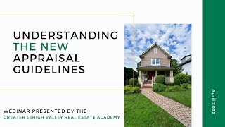 Webinar Understanding the New Fannie Mae Appraisal Guidelines [upl. by Waxman911]