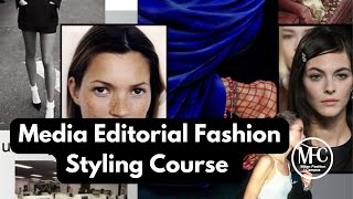 FASHION MEDIA EDITORIAL FASHION STYLING COURSE [upl. by Troth]