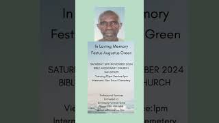 Festus Augustus Green  Funeral Announcement [upl. by Dieball166]