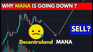 Why Decentraland MANA Crypto Going Down [upl. by Jaymee461]