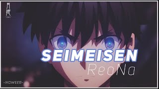 『ReoNa  Seimeisen』Tsukihime  A piece of blue glass moon  Theme Song Full LyricsRomEng [upl. by Sylvester]