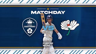 🔴 LIVE  Derbyshire vs Yorkshire Day One [upl. by Ddet]