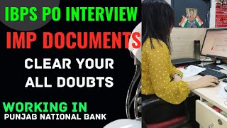 IBPS PO INTERVIEW  IMPORTANT DOCUMENTS  MUST WATCH ibpspo [upl. by Ailegra]