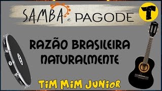 Razão Brasileira »» Naturalmente com letra [upl. by Wynne246]