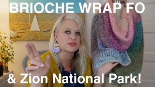 BEDO KNIT Podcast  Ep 16 Brioche Wrap  FO amp Test Call and Zion National Park [upl. by Aibun]