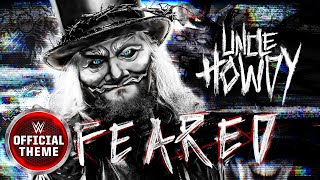 Uncle Howdy – Feared Entrance Theme [upl. by Grosberg]