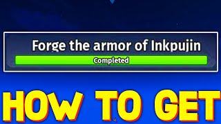 HOW TO FORGE THE ARMOR OF INKPUJIN in CREATURES OF SONARIA ECHOES OF BOREALIS LORE EVENT ROBLOX [upl. by Suolkcin]