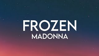 Madonna  Frozen Sickick Remix Slowed  Reverb Lyrics [upl. by Woodsum]