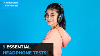 5 Essential Headphone Tests [upl. by Gristede901]