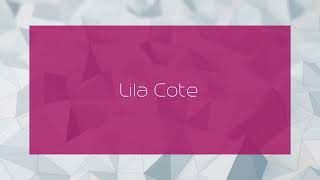 Lila Cote  appearance [upl. by Hittel]