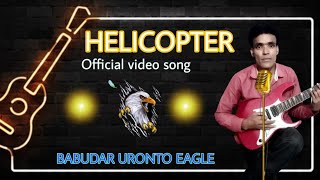 Helicopter official video songbabuda [upl. by Esinal]