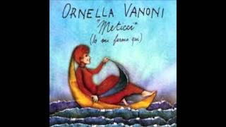 Ornella Vanoni Meticci [upl. by Lebna436]