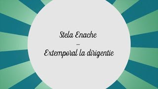 Stela Enache  Extemporal la dirigentie versuri lyrics karaoke [upl. by Tlaw]