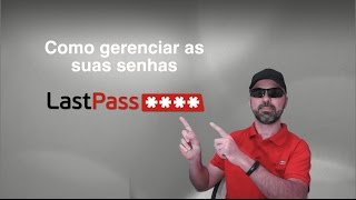 LastPass  Como gerenciar as suas senhas  PTBR [upl. by Johnna174]