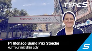 F1 Monaco Grand Prix Strecke  Tour mit Ellen Lohr [upl. by Nolita]