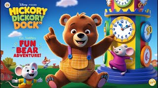 Hickory Dickory Dock  Fun Bear Adventure  Nursery Rhymes for Kids [upl. by Nilyahs]