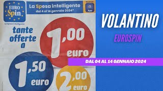 EUROSPIN VOLANTINO DAL 4 AL 14 GENNAIO 2024 [upl. by Bonaparte466]