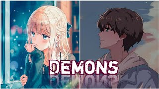 Nightcore  Demons switching vocals lyrics [upl. by Lancelot]